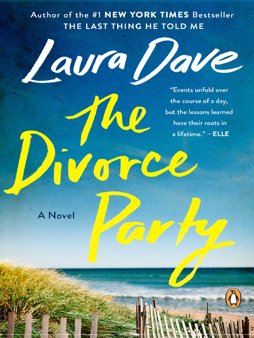 Titeldetails für The Divorce Party nach Laura Dave - Verfügbar